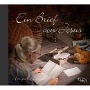 Ein Brief von Jesus - HÖRSPIEL & Lieder (Audio - CD)