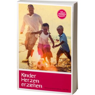Kinderherzen erziehen