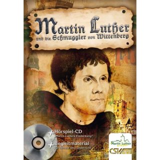 Martin Luther und die Schmugler von Wittenberg