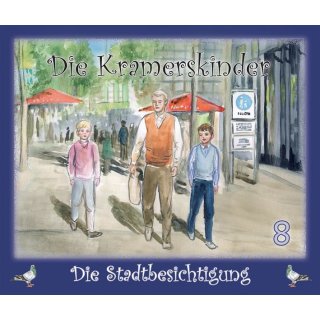 Die Kramerskinder Heft 8 - Die Stadtbesichtigung
