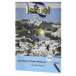 ISRAEL - Der Zeiger an Gottes Weltenuhr
