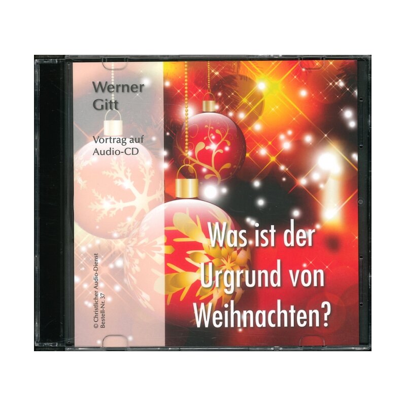 Was ist der Urgrund von Weihnachten? Werner Gitt, 5,50