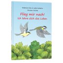 Kinderbuch Flieg mir nach! – Ich lehre dich das Leben