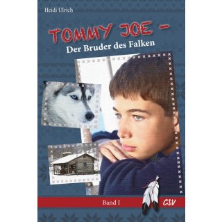 TOMMY JOE - Der Bruder des Falken (Band 1)