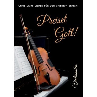 Preiset Gott! - Violinnoten
