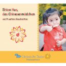 Shiao Hua, das Chinesenmädchen (Audio-CD)