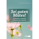 Buch Sei guten Mutes! von Heinz-Walter Räder