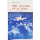 Sehnsucht nach echtem Leben