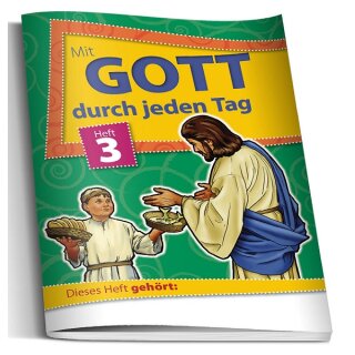 Heft 3 Mit Gott durch jeden Tag