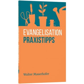 Taschenbuch Evangelisation – Praxistipps