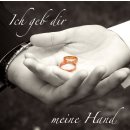 Ich geb dir meine Hand (Audio-CD)