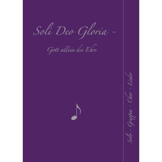 Soli Deo Gloria! - Notenbuch