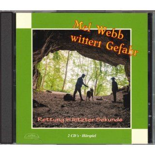 Mel Webb wittert Gefahr - Rettung in letzter Sekunde (Audio-2 CDs)