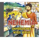 Nehemia - Unmögliches wird wahr (Audio-CD)