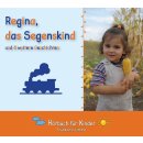 Hörbuch CD Regina, das Segenskind