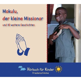 Mokulu, der kleine Missionar (Audio-CD)