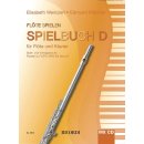 Flöte spielen - Spielbuch Band D (+CD) - für Flöte und Klavier, Elisabeth Weinzierl / Edmund Wächter