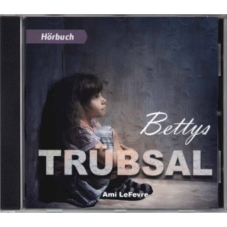 Hörbuch CD Betty Trübsal