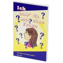 Ich hab´da mal eine Frage