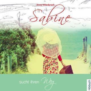 Sabine sucht ihren Weg (MP3-CD)