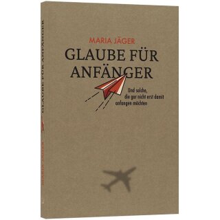 Buch Glaube für Anfänger