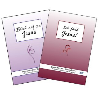 Notenbuch-Set - Blick auf zu Jesus / Ich fand Jesus