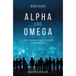 Bibelkurs Alpha und Omega