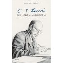 C.S. Lewis - Ein Leben in Briefen