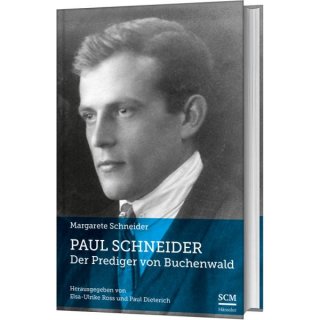 Buch Paul Schneider Der Prediger von Buchenwald