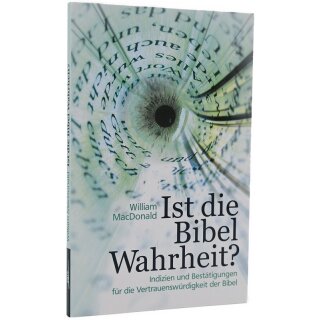 Ist die Bibel Wahrheit?