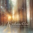 Weihnachten - Hoffnung auf Rettung (Audio-CD)