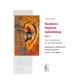 Musiklehre Rhythmik Gehörbildung Band 1 (+Online Ausio) - Arbeitsmaterial, Michale Stecher