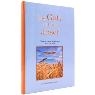 Buch Und Gott war mit Josef