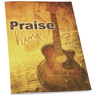 Notizheft Praise him