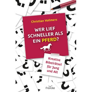 Rätselheft Wer lief schneller als ein Pferd? von Christian Vollmers
