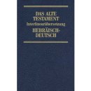 Interlinearübersetzung Altes Testament,...