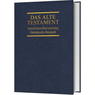 Interlinearübersetzung Altes Testament, Hebräisch - Deutsch, Band 3