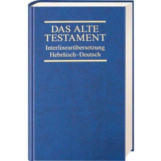 Interlinearübersetzung Altes Testament, Hebräisch - Deutsch, Band 4