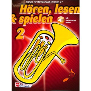 Hören lesen und spielen Band 2 (+Online Audio) - Schule für Bariton/Euphonium in C Bassschlüssel, Kastelein Jaap