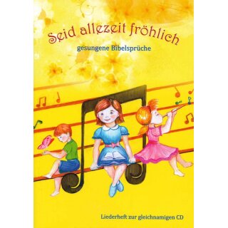 Liederheft Seid allezeit fröhlich