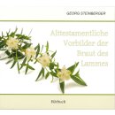 Hörbuch CD Alttestamentliche Vorbilder der Braut des...