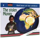 The stolen Money
