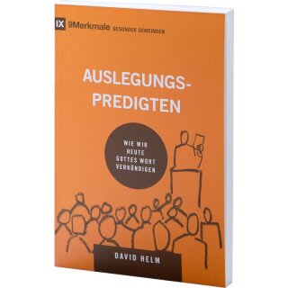Buch Auslegungspredigten Wie wir Heute Gottes Wort verkündigen