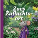 Kinderbuch Zoes Zufluchtsort