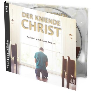 Der kniende Christ (MP3-CD)