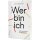 Buch Wer bin ich und warum bin ich wertvoll
