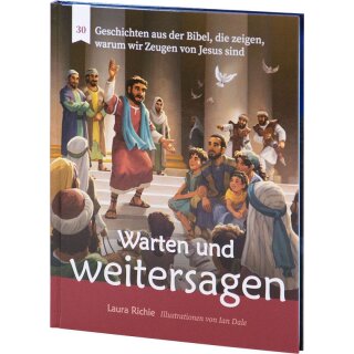 Kinderbuch Warten und weitersagen