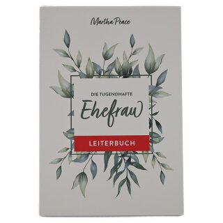 Buch Die tugendhafte Ehefrau Leiterbuch