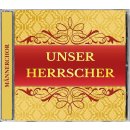 Unser Herrscher (Audio-CD)