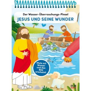 Der Wasser Überraschungspinsel Jesus und seine Wunder